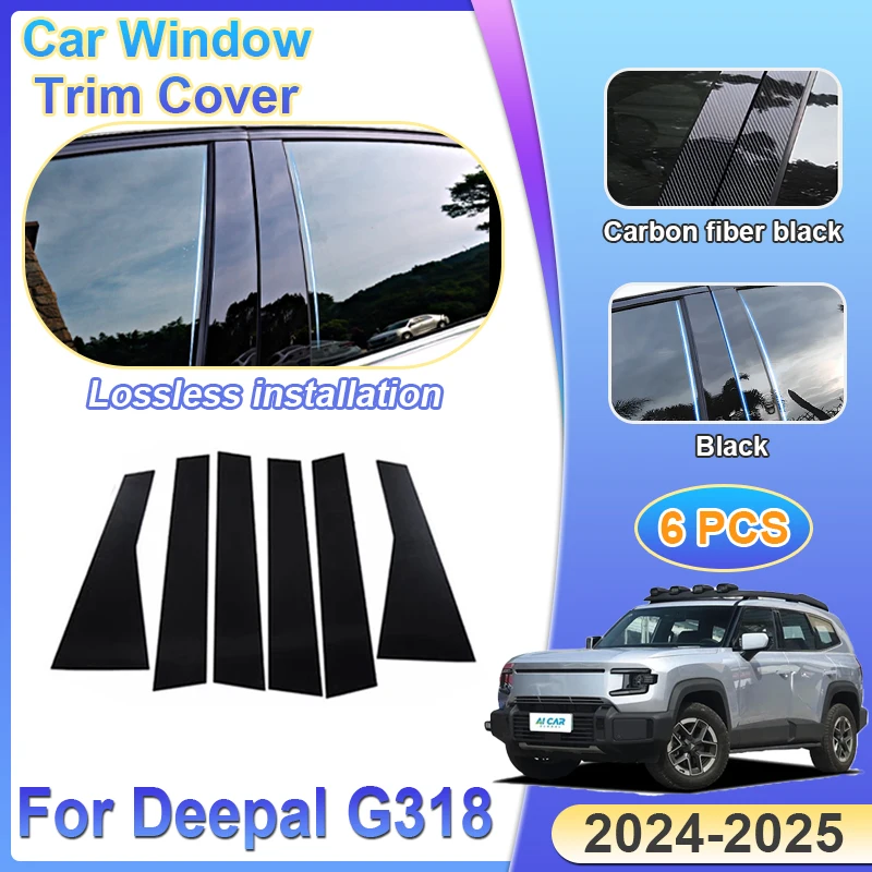 

6 шт. для Deepal G318, аксессуары C318 2024 2025, накладки на окно автомобиля, черные наклейки из углеродного волокна BC, декоративные наклейки на колонку