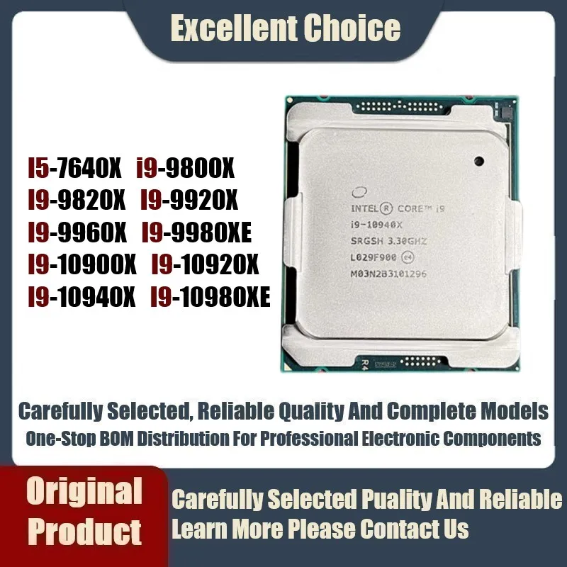 100% New I5-7640X i9-9800X I9-9820X I9-9920X I9-9960X I9-9980XE I9-10900X I9-10920X I9-10940X I9-10980XE BGA CPU Chip