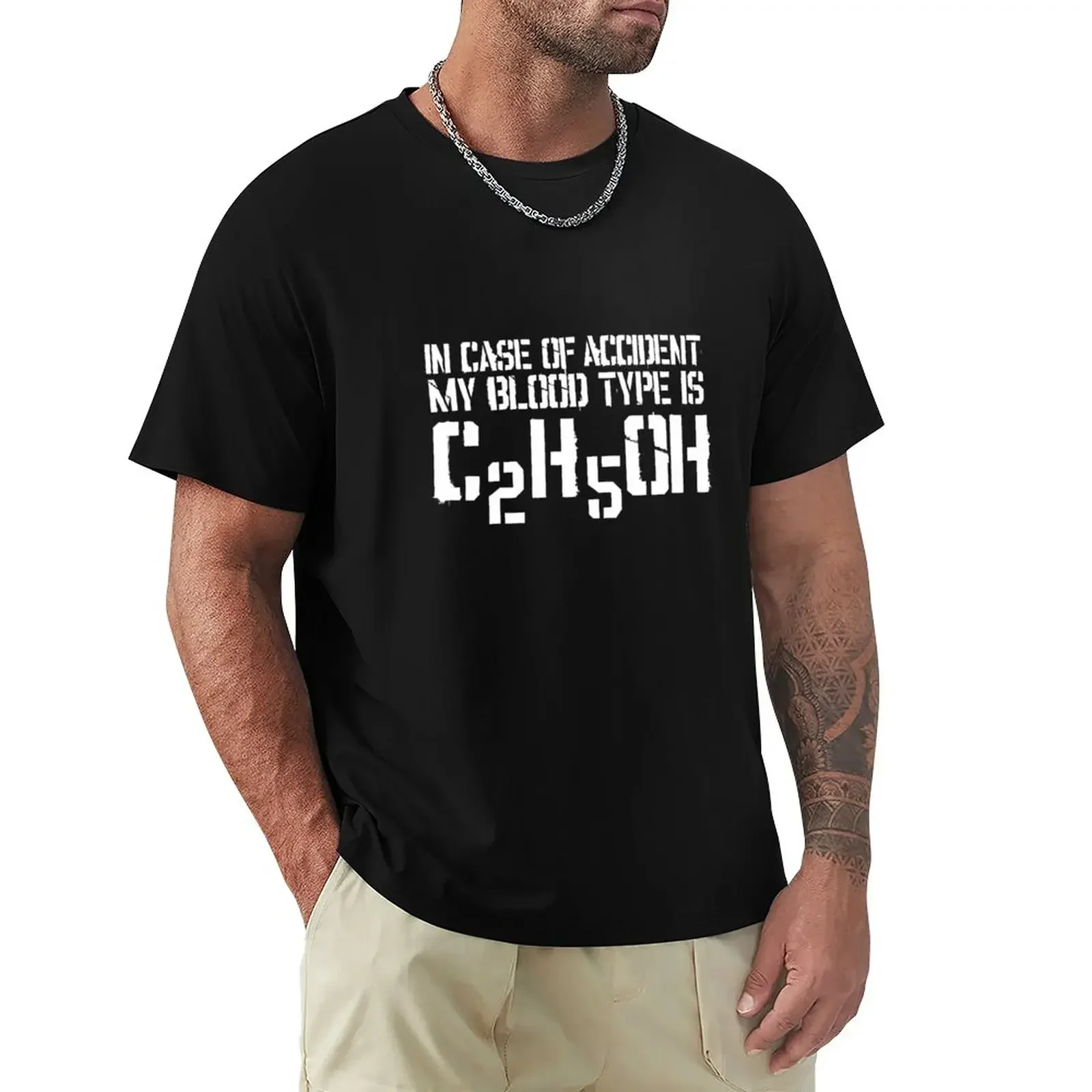 In case of accident my blood type isalcohol funny drinking quote with chemistry formula of ethanol C2H5OH T-Shirt Round Collar