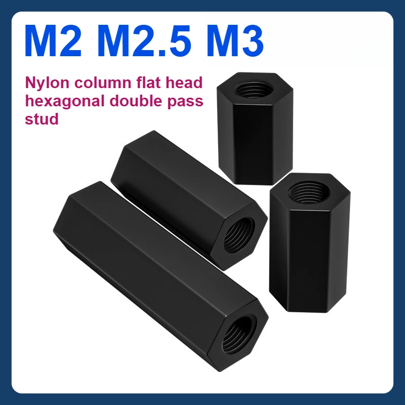 

M2 M2.5 M3 nylon column flat head hexagonal double pass stud black plastic support column