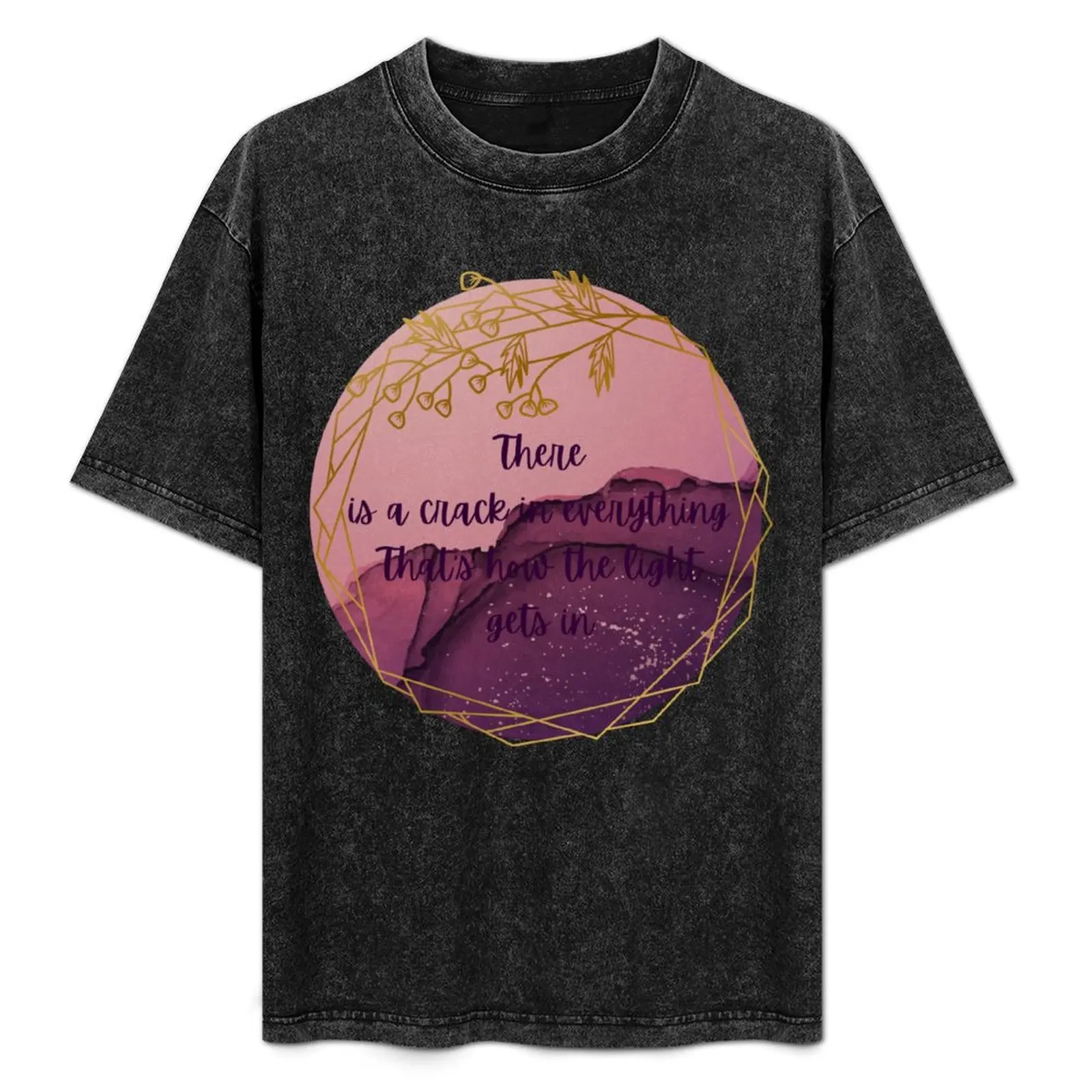 

There is a crack in everything that's how the light gets in - Leonard Cohen T-Shirt anime t shirts affliction shirts men tshirt