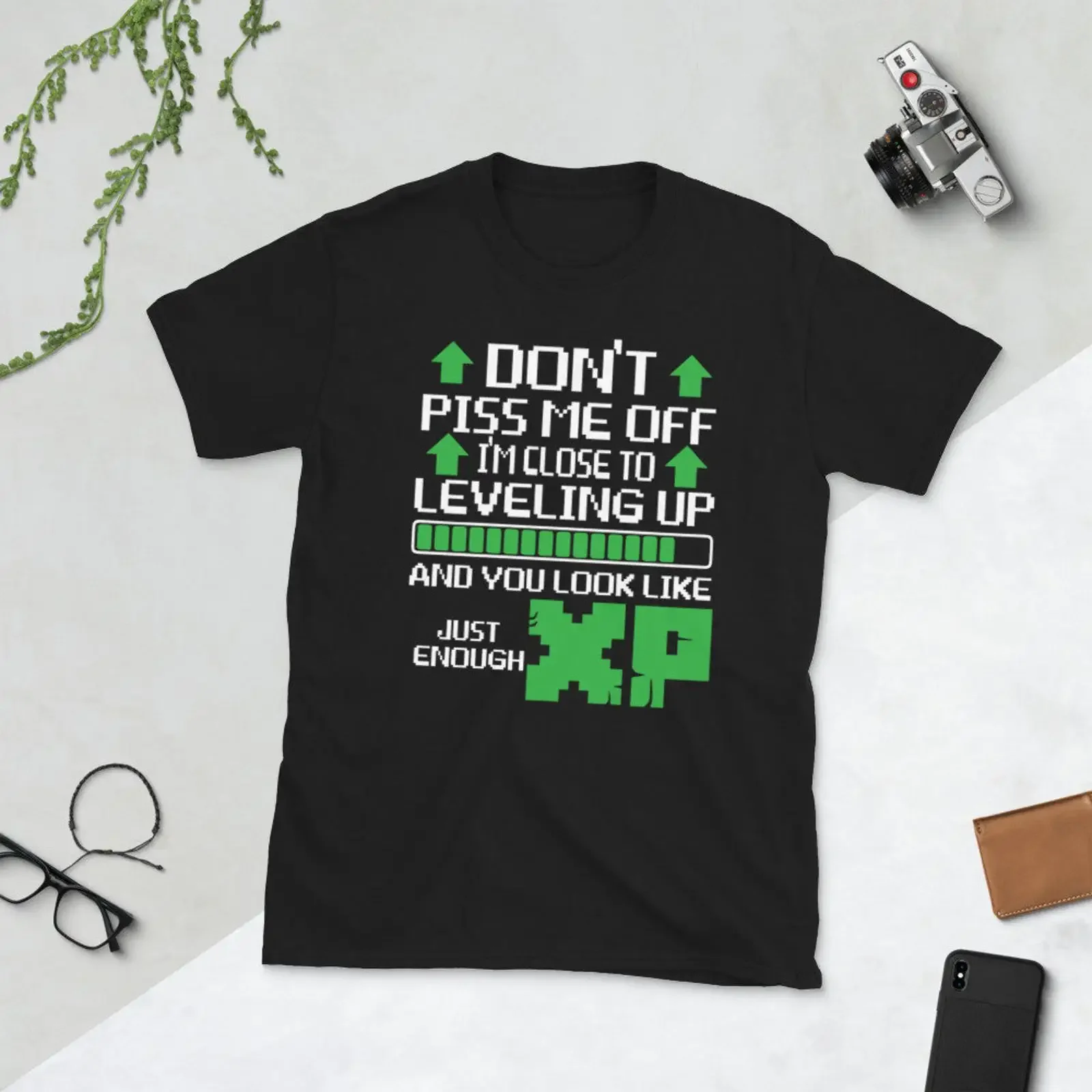Funny Gamer T Shirt Don't Piss Me Off I'm Close To Leveling Up You Look Like Enough XP Video Game For Geek  vintage Washed