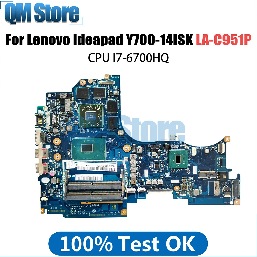 

LA-C951P Laptop motherboard For Lenovo Ideapad Y700-14ISK Mainboard With i7-6700HQ CPU 216-0866000 DDR4