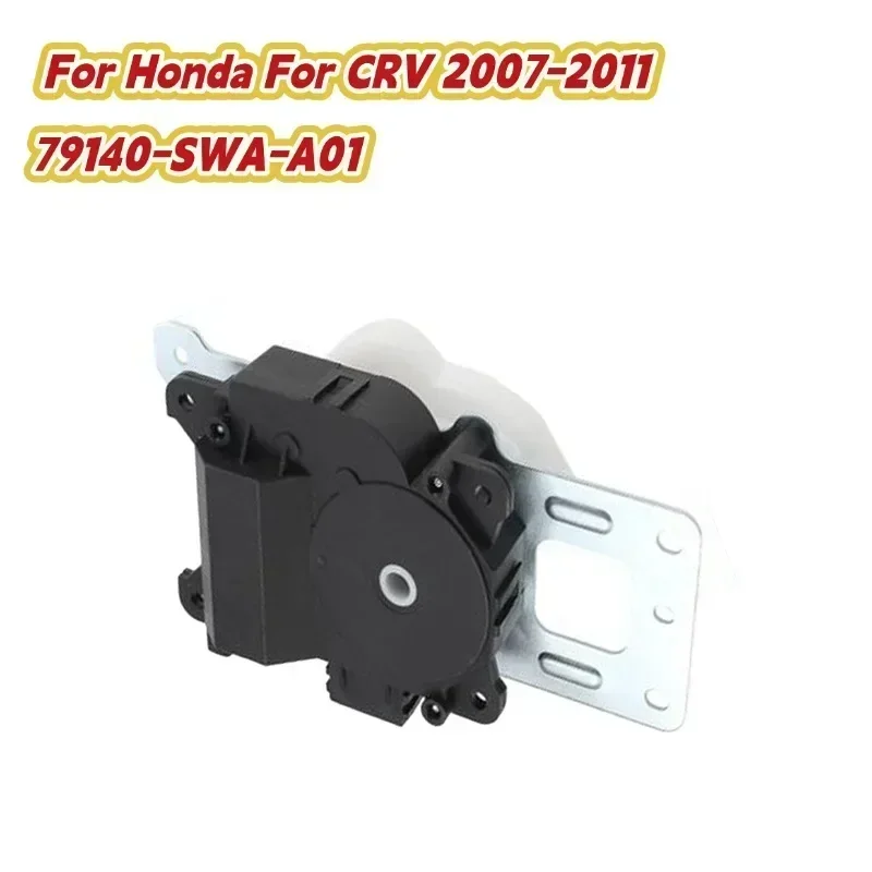 

For Honda For CRV 2007-2011 HVAC Heater Air Blend Door Actuator 79140-SWA-A01 Heater Blend Door Actuator
