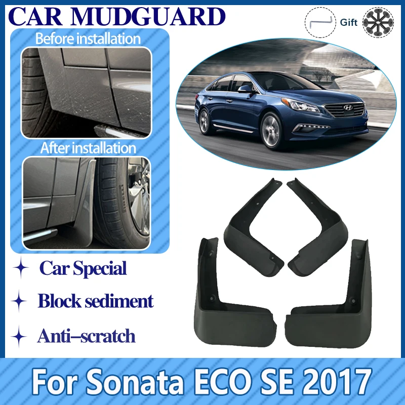 

Car Mudguards For Hyundai Sonata ECO SE 2017 LF Mud Flaps Anti-splash Guards Front Rear Wheel Fender Auto Accessories Flaps Kit