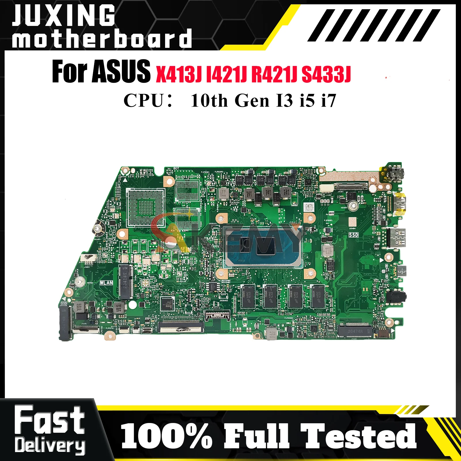 

X421JA Laptop Motherboard For ASUS X421JAY I421J X421JQ X421J R421J X421JP X421JF X413J S433J V4050J Mainboard 10th Gen I3 i5 i7