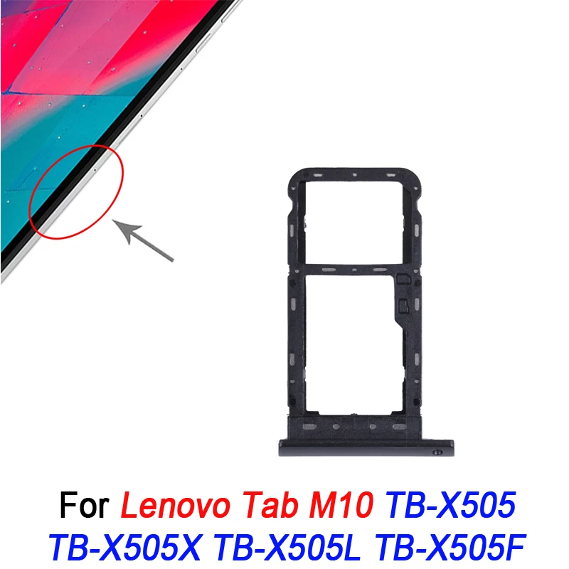 

SIM Card Tray + Micro SD Card Tray For Lenovo Tab M10 TB-X505X TB-X505L TB-X505F TB-X505