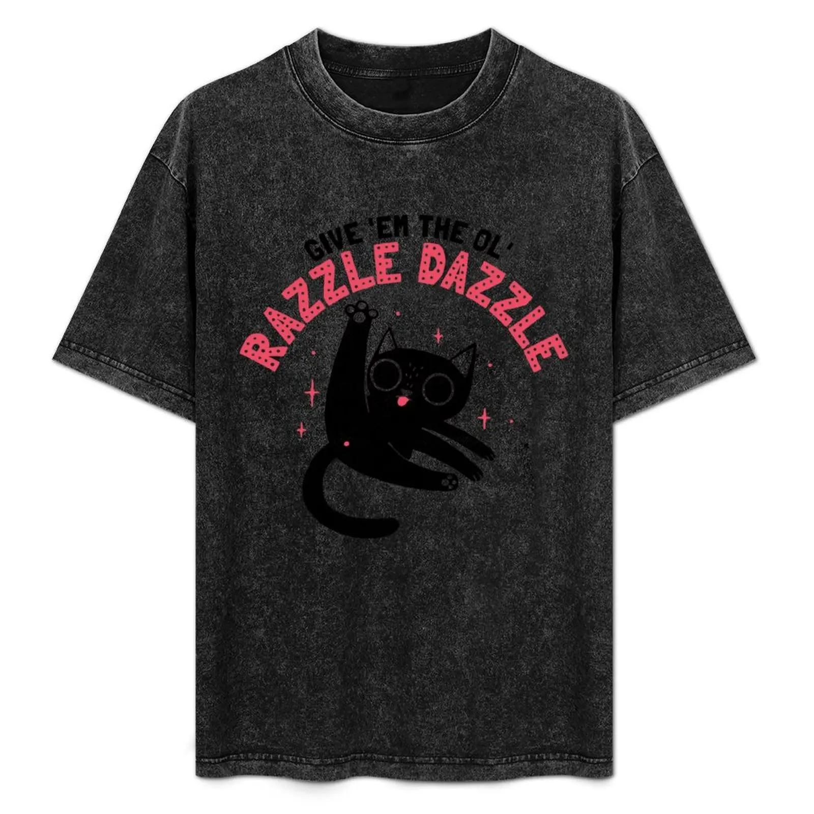 The Ol' Razzle Dazzle T-Shirt heavyweights cute tops custom shirt Luxury man heavyweight t shirts for men