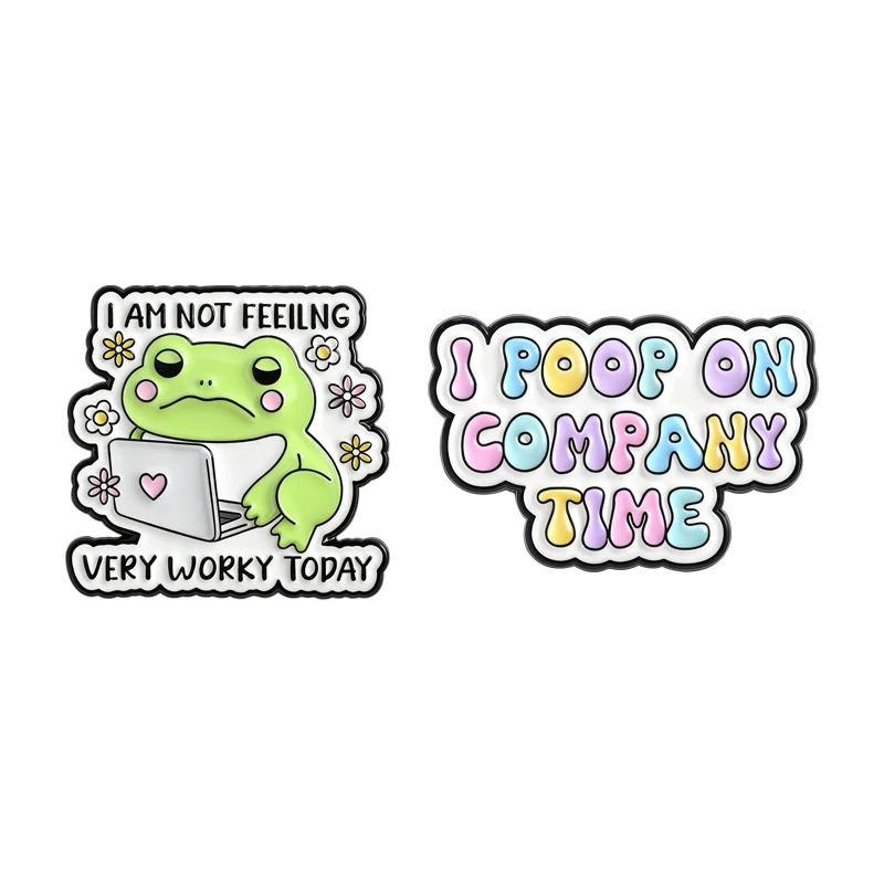Эмалированные-булавки-в-виде-лягушки-на-рабочем-месте-i-am-not-feeling-very-worky-today-i-pop-on-company-time-Броши-Значок-Подарок-для-офисных-работников