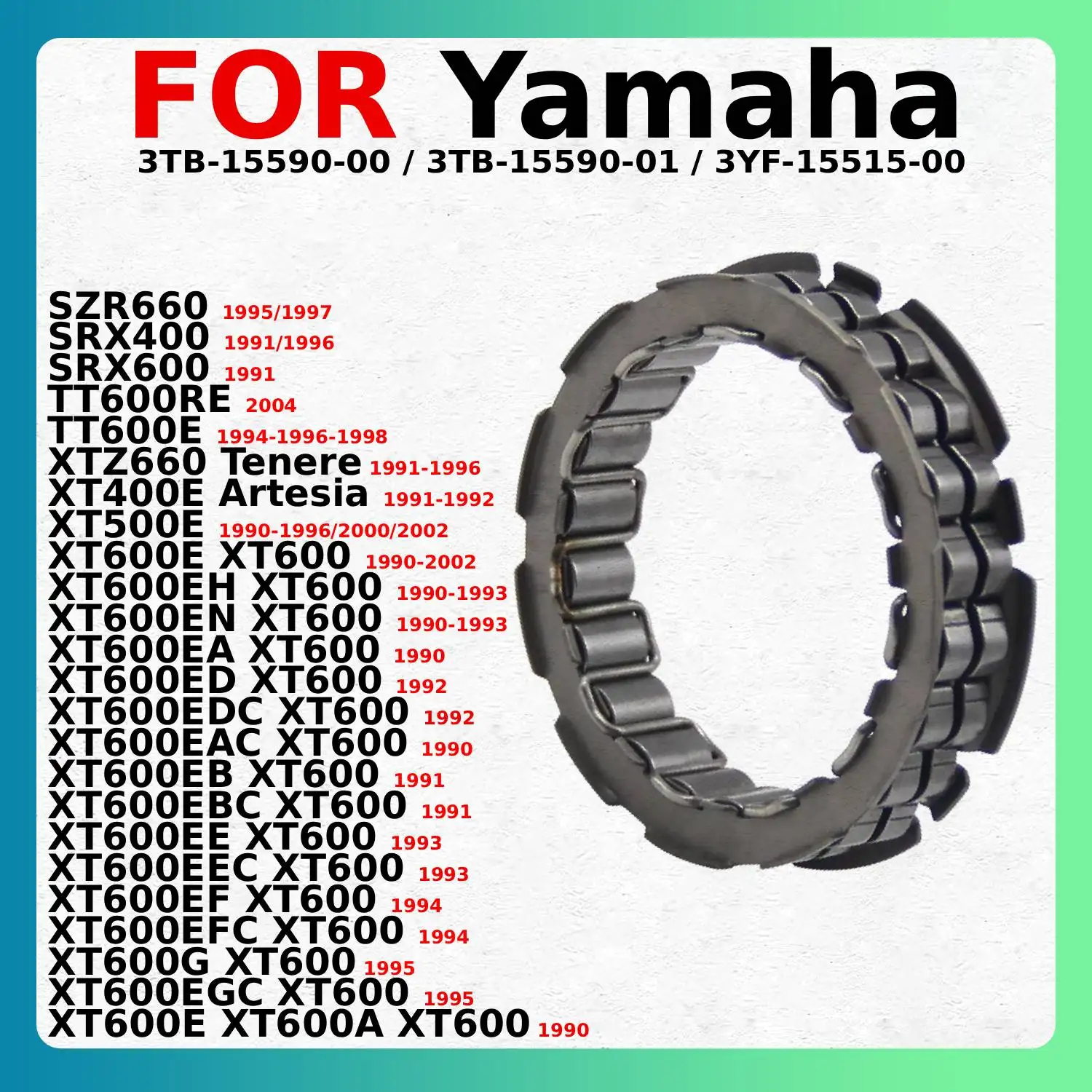 

Motorcycle Starter Clutch Bearing For Yamaha SZR660 SRX400 SRX600 TT600RE XTZ660 Tenere XT600E XT600 3TB-15590-01 3YF-15515-00