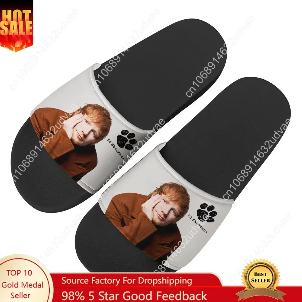 Ed Sheeran Sandals Home Slippers Water Shoes Men Women Teenagers Sandal Bathroom Beach Pool Custom Made Summer Slipper