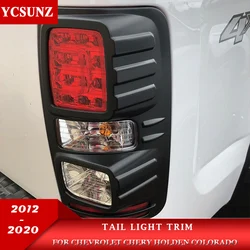 ABS Tail Light Cover For Chevrolet Holden Colorado 2012 2013 2014 2015 2016 2017 2018 2019 2020 Car Accessories