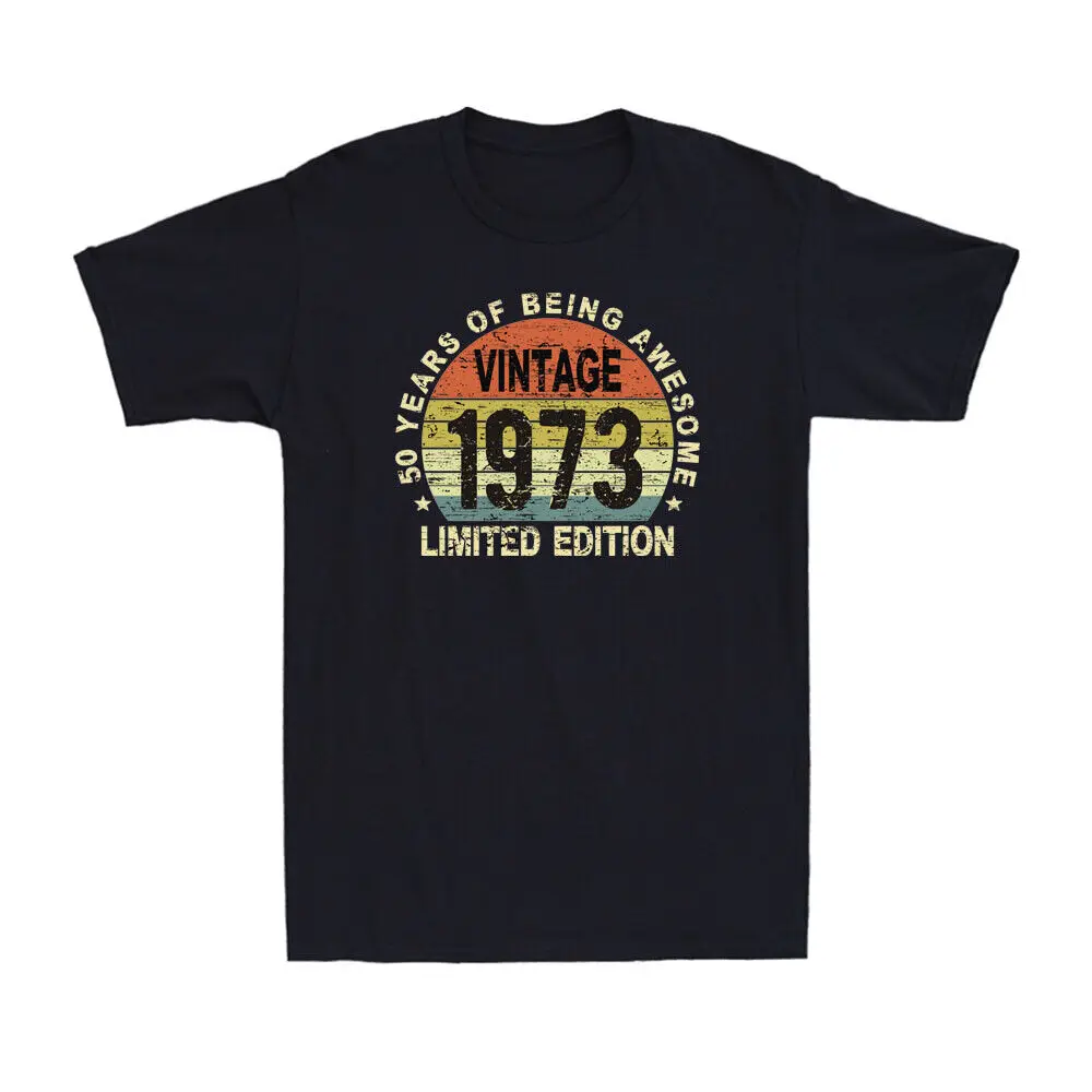 50 Year Old Gifts Vintage 1973 Limited Edition 50th Birthday Retro Men's T-Shirt