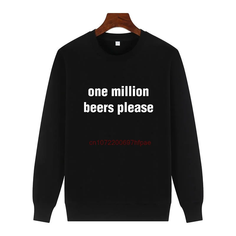

One Million Beers Please модный свитер с принтом, толстовки с графическим рисунком, мужской флисовый пуловер с круглым вырезом, мужской зимний свитер