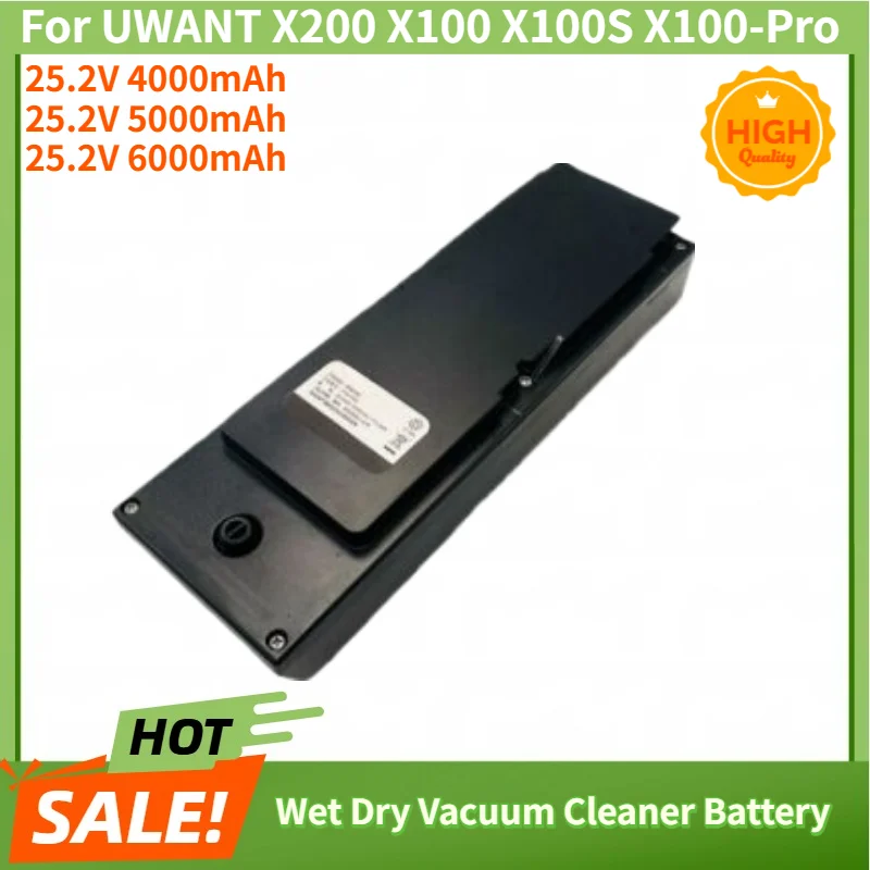 25.2V 4000mAh 5000mAh 6000mAh Battery for UWANT X200 X100 X100S X100-Pro Wet Dry Vacuum Cleaner High Quality Replacement Battery