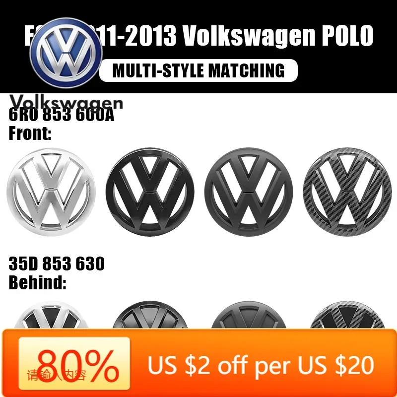 

Горячие эмблемы, 2 шт., эмблема автомобиля, передняя решетка, задняя крышка багажника, наклейка, значок, наклейки, аксессуары для Volkswagen Polo 2011 2012 2013 VW A