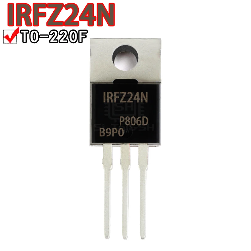 10PCS  IRFZ24N FZ24N FZ24 TO220 IRFZ34N IRFZ44N IRFZ46N IRFZ48N IRF9Z24N IRF9Z32 IRF9Z34N TO-220