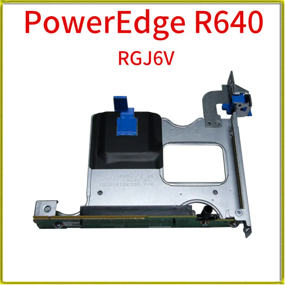 

RISER 2 Expansion Card for DELL EMC POWEREDGE SERVER R640 4/8/10 BAY RISER 2B FULL HEIGHT 1X16 RGJ6V 0RGJ6V Original Product