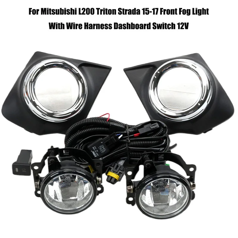 Pickup Driving Fog Lamp Full Set For Mitsubishi L200 Triton Strada 15-17 Front Fog Light With Wire Harness Dashboard Switch 12V