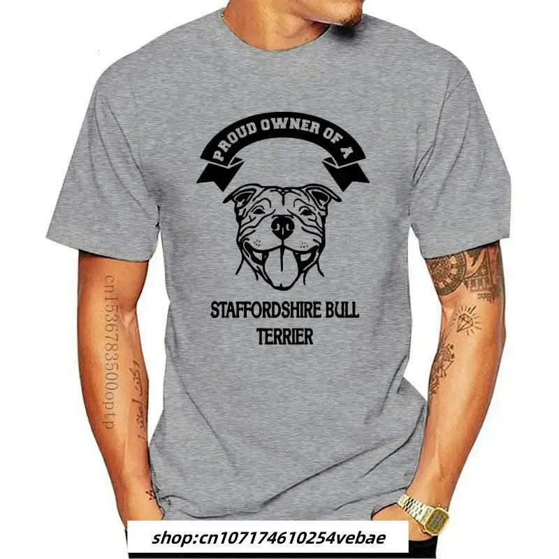 

New Men's Novelty T Shirt Proud owner of a Staffordshire Bull Terrier Staffy Lover