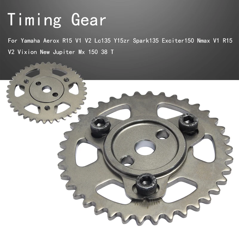 

Motorcycle Timing Gear For Yamaha Aerox R15 V1 V2 Lc135 Y15zr Spark135 Exciter150 Nmax V1 R15 V2 Vixion New Jupiter Mx 150 38 T