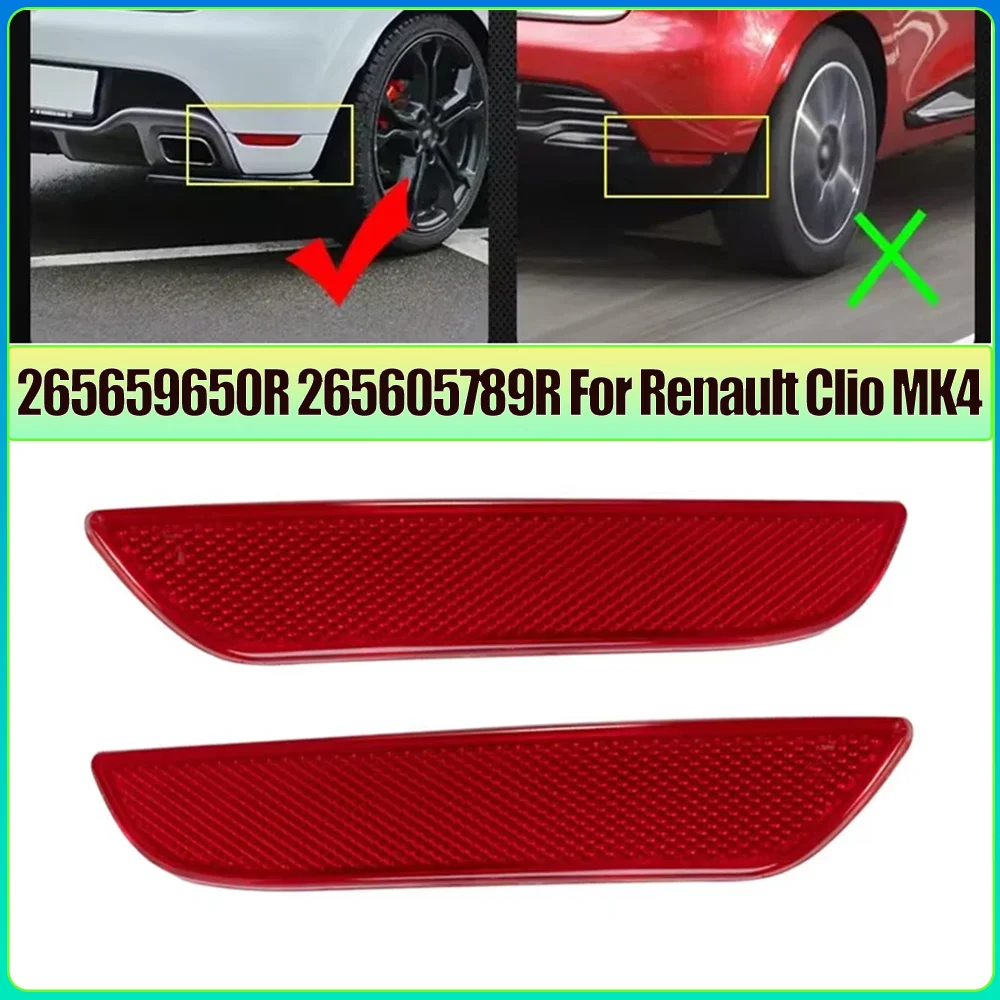 For Renault Clio MK4 Rear Tail Bumper Reflector Light Brake Stop Turn Signal Reflective Strips Left Right 265659650R 265605789R