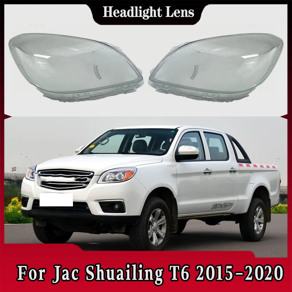 

For Jac Shuailing T6 2015 2016 2017 2018 2019 2020 Headlamp Cover Headlight Shell Lens Plexiglass Replace Original Lampshade