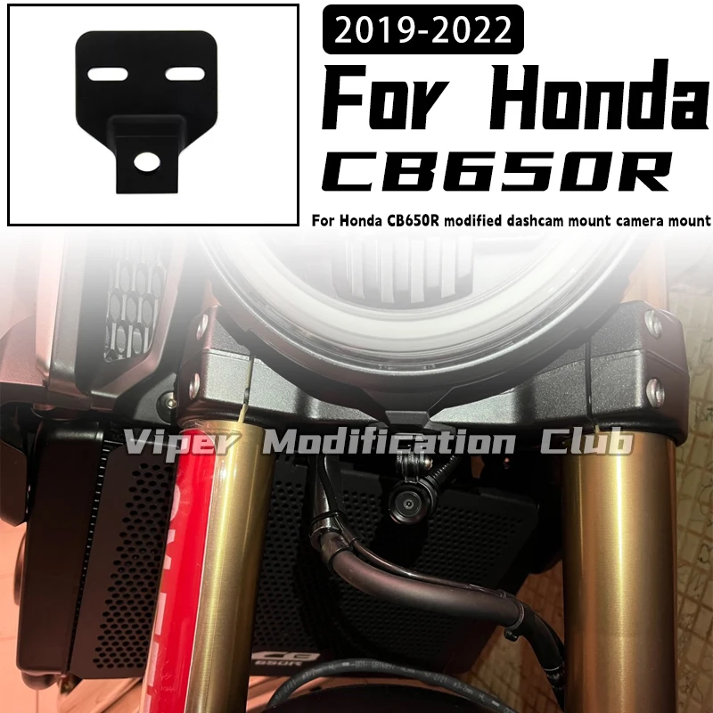 For Honda CB650R motorcycle modified dashcam mount camera mount 2019 2020 2021 2022