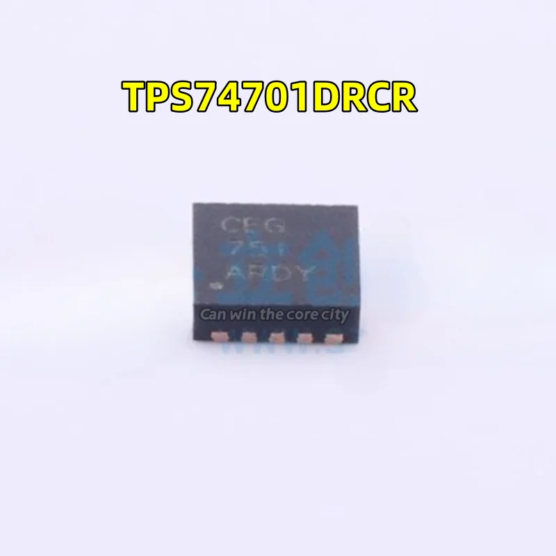 

50 PCS / LOT new TPS74701DRCR TPS74701DR screen printing CEG, voltage regulator chip VSON10 original