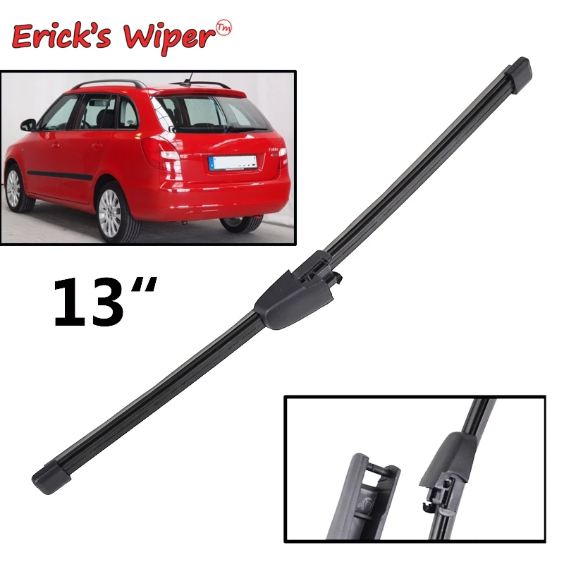 Wycieraczka Ericka 13 "pióro wycieraczki tylnej do Skody Fabia 5J Hatchback 2007-2013 szyba przednia szyba tylna klapa okno szczotka przeciwdeszczowa