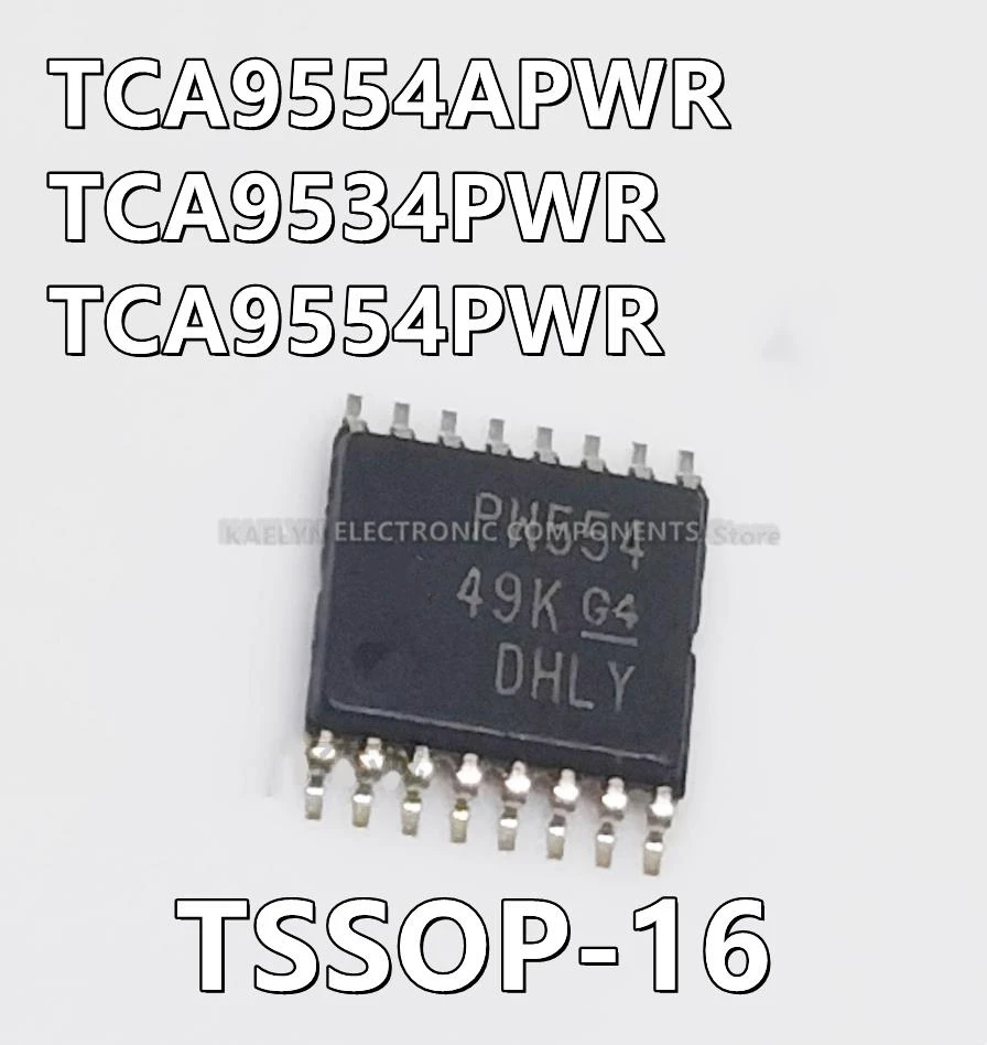 

10 шт./лот TCA9554APWR PW554A TCA9534PWR PW534 TCA9554PWR PW554 расширитель ввода-вывода 8 I2C, SMBus 400 кГц 16-TSSOP