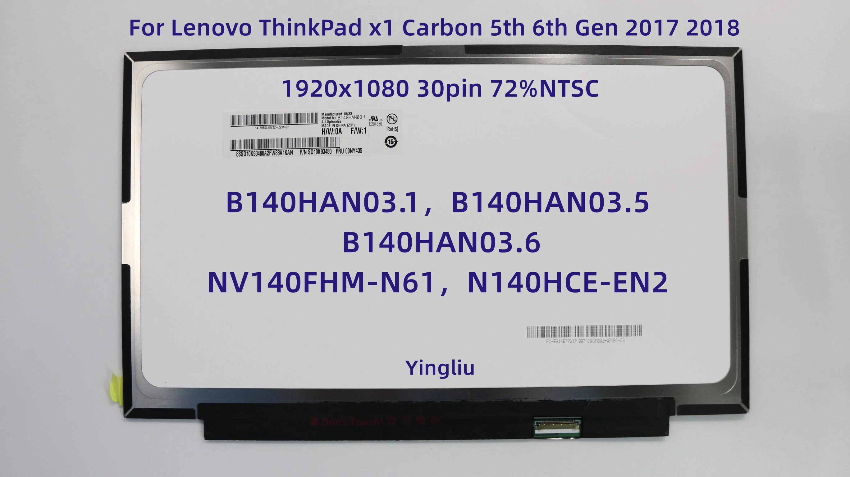 

New 14.0" B140HAN03.1 B140HAN03.5 6 7 8 Laptop LCD Screen 00NY436 00NY435 For Lenovo ThinkPad x1 Carbon 5th 6th Gen 2017 2018