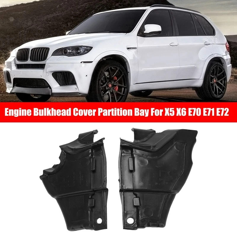 2X Car Engine Bulkhead Cover Partition Bay For BMW X5 X6 E70 2006-2013 E71 2007-2014 E72 08-11 51757171791 51757171792