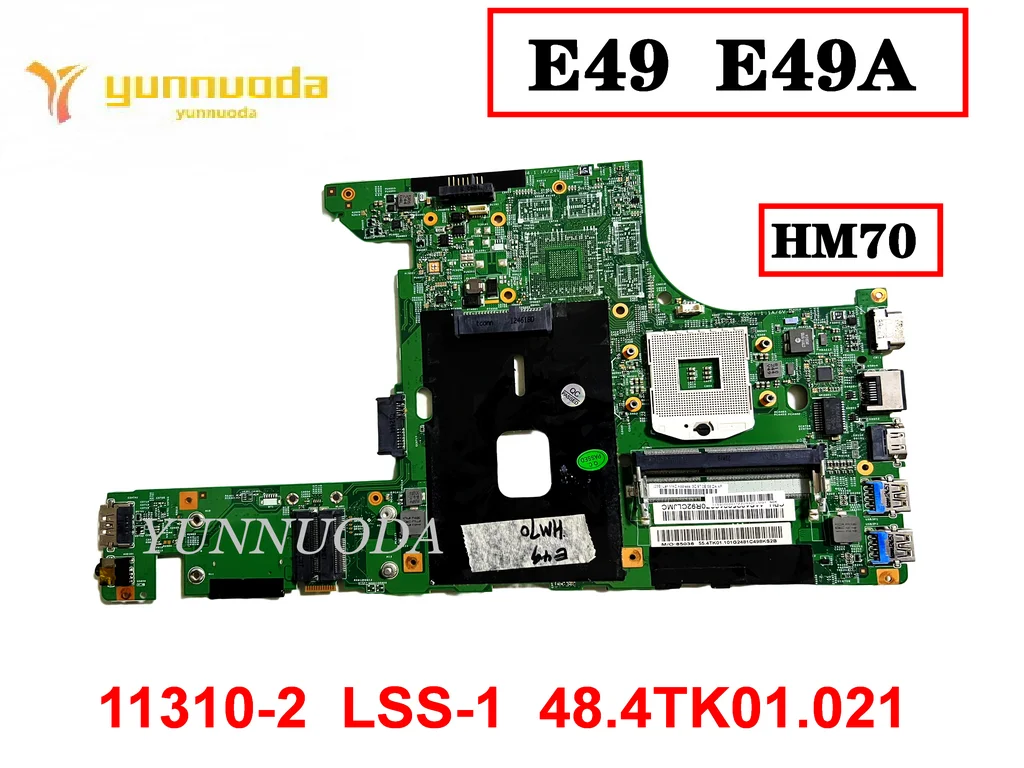 

Original For LenovoE49 E49A Laptop motherboard HM70 11310-2 LSS-1 48.4TK01.021 tested good free shipping