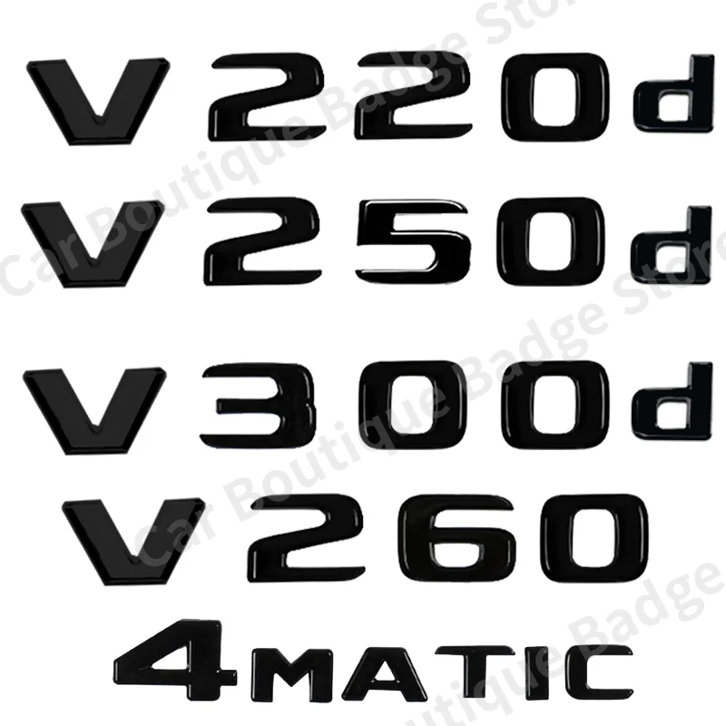 

3D Car Trunk V260L V350d V260 V220d V200d V250d V300d Letters Logo Badge Emblem Sticker For Mercedes Benz V Class W447 4MATIC