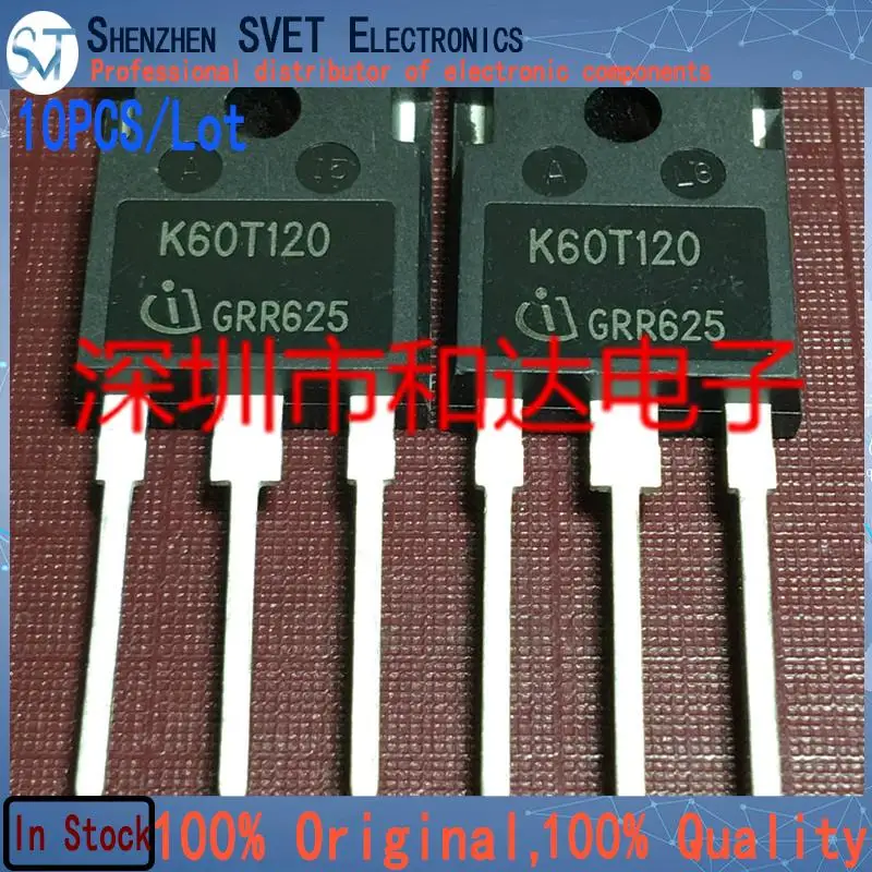 10PCS/Lot K60T120 IKW60N120T  TO-247 1200V 60A   New Imported Original 100%Test In Stock Fast Ship