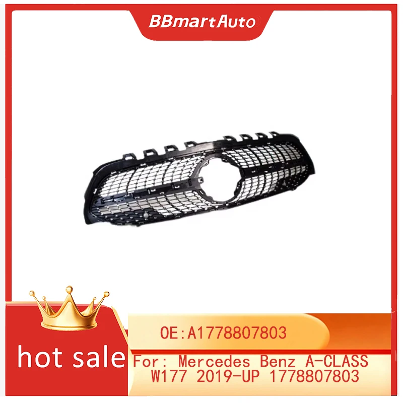 

A1778807803 BBmart автозапчасти 1 шт. передняя решетка радиатора для Mercedes Benz A-CLASS W177 2019-UP 1778807803