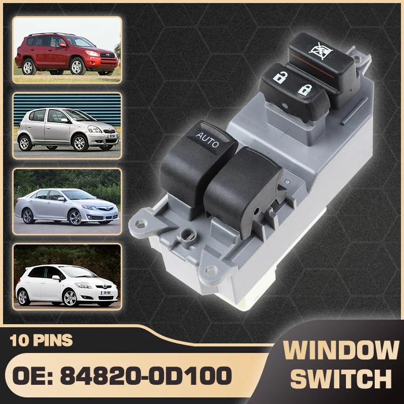 Car Power Window Master Switch Button For Toyota Auris Camry Yaris Rav4 Urban Highlander Prius C 2005-2012 84820-0D100 10 Pins