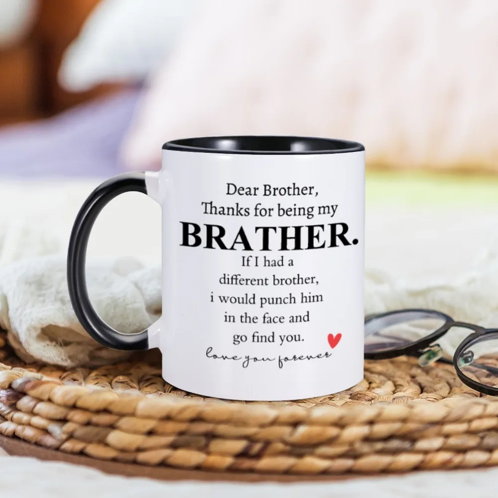 Funny Brother Coffee Cup Thanks for Being My Brother Mugs Father Day Christmas Birthday New Year Presents for Big Little Brother