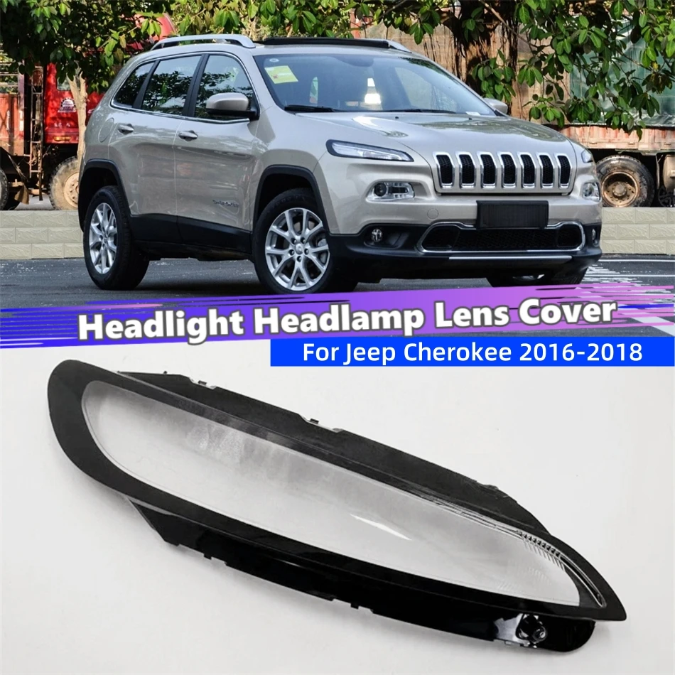 For Jeep Cherokee 2016 2017 2018 Car Internal Spare Parts Lampshade Headlight Lens Car Front Headlight Lens Cover Lights Shell