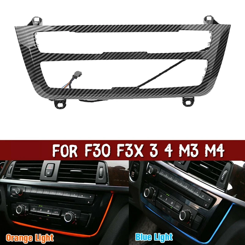 

For -BMW 3 4 Series F30 F31 F34 F82 M3 M4 Car Center Console AC Radio Panel LED Strip Ambient Light Dual Color