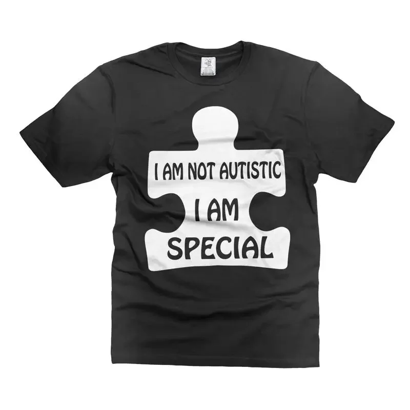 I'm Not Autistic I Am Special Shirt Autism Puzzle Shirt Autism Awareness T-Shirt