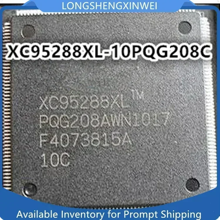 1PCS XC95288XL-10PQG208I XC95288XL-10PQG208C XC95288XL-10PQ208C QFP208 New Programmable Logic