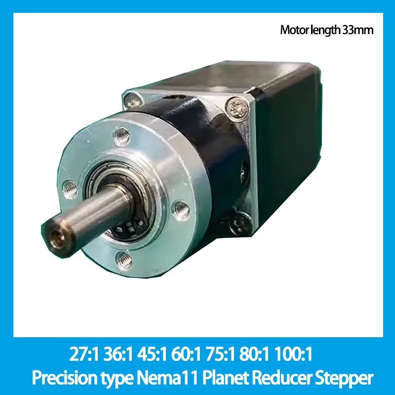 

27:1 36:1 45:1 60:1 75:1 80:1 100:1 Precision type Nema11 Planet Reducer Stepper Motor length 33mm Nema 11 Geared Stepper Motor