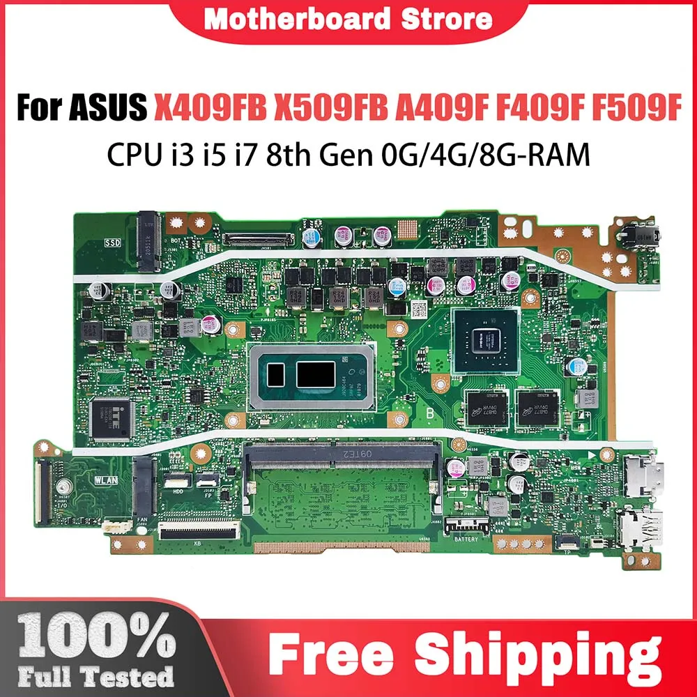 X409F Notebook Mainboard For ASUS X409FB X509FB A409F F409F F509F A509F Laptop Motherboard CPU I3 I5 I7 8th Gen 0G/4G/8G-RAM