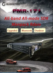 PMR-171 GUOHETEC SDR All-band All mode CB DMR Ham Radio Ultra-Portable Transceiver Free Backpack 100KHz-2GHz 20W