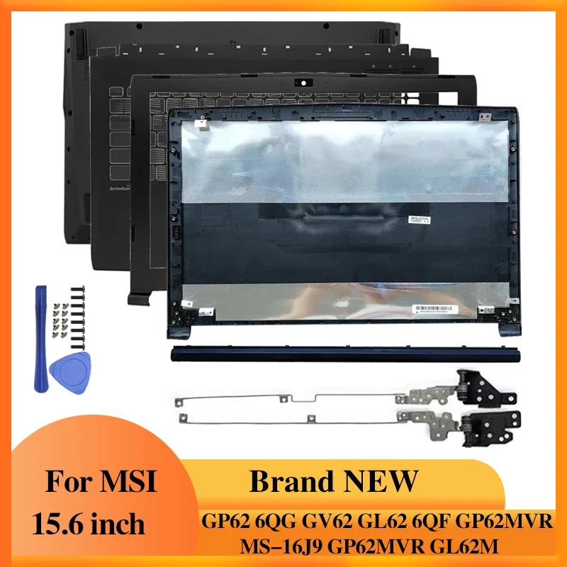 

Чехол для ноутбука Pop для MSI GP62 GV62 MVR GL62 MS-16J5 16J9, задняя крышка экрана LCD/передняя рамка/петли/подставка для рук/нижняя часть
