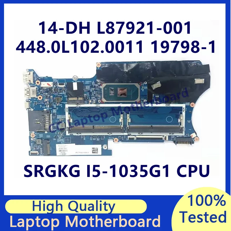 L87921-001 L87921-501 L87921-601 für HP 14-dh Laptop Motherboard 448,0 l 102,0011 mit srgkg I5-1035G1 cpu 77086-1 19798 gut getestet