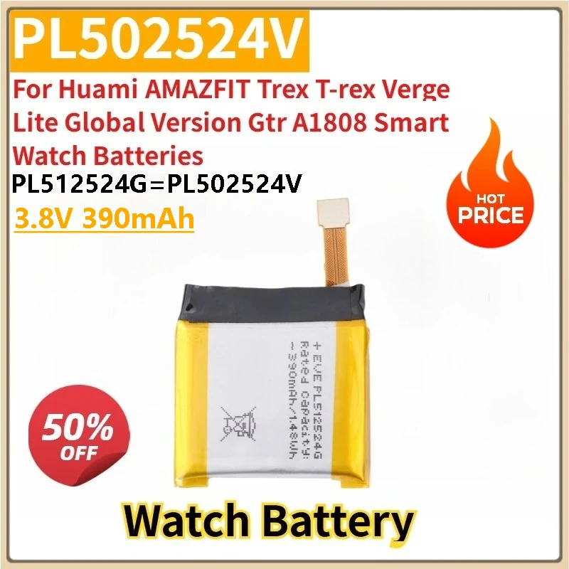 

PL512524G PL502524V 390mAh Replacement Battery for Huami AMAZFIT Trex T-rex Verge Lite Global Version Gtr A1808 Smart Watch