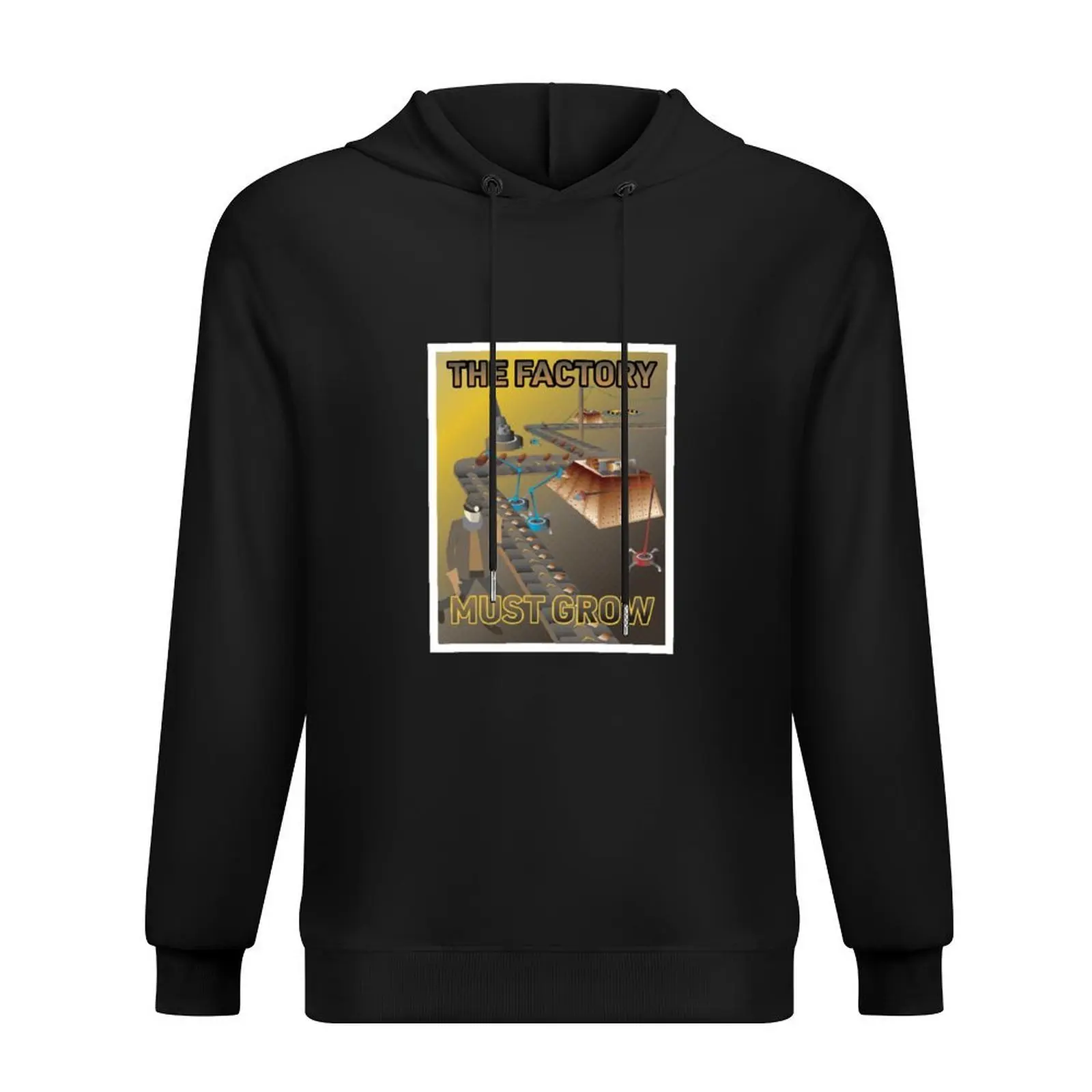 

The Factory Must Grow - Factorio Poster Hoodie men's autumn clothes anime clothing winter clothes hoodie men